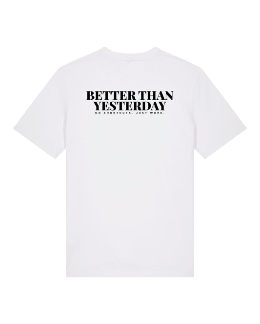 JAHA | T-SHIRT WITH BACKPRINT | BETTER THAN YESTERDAY | UNISEX | WHITE