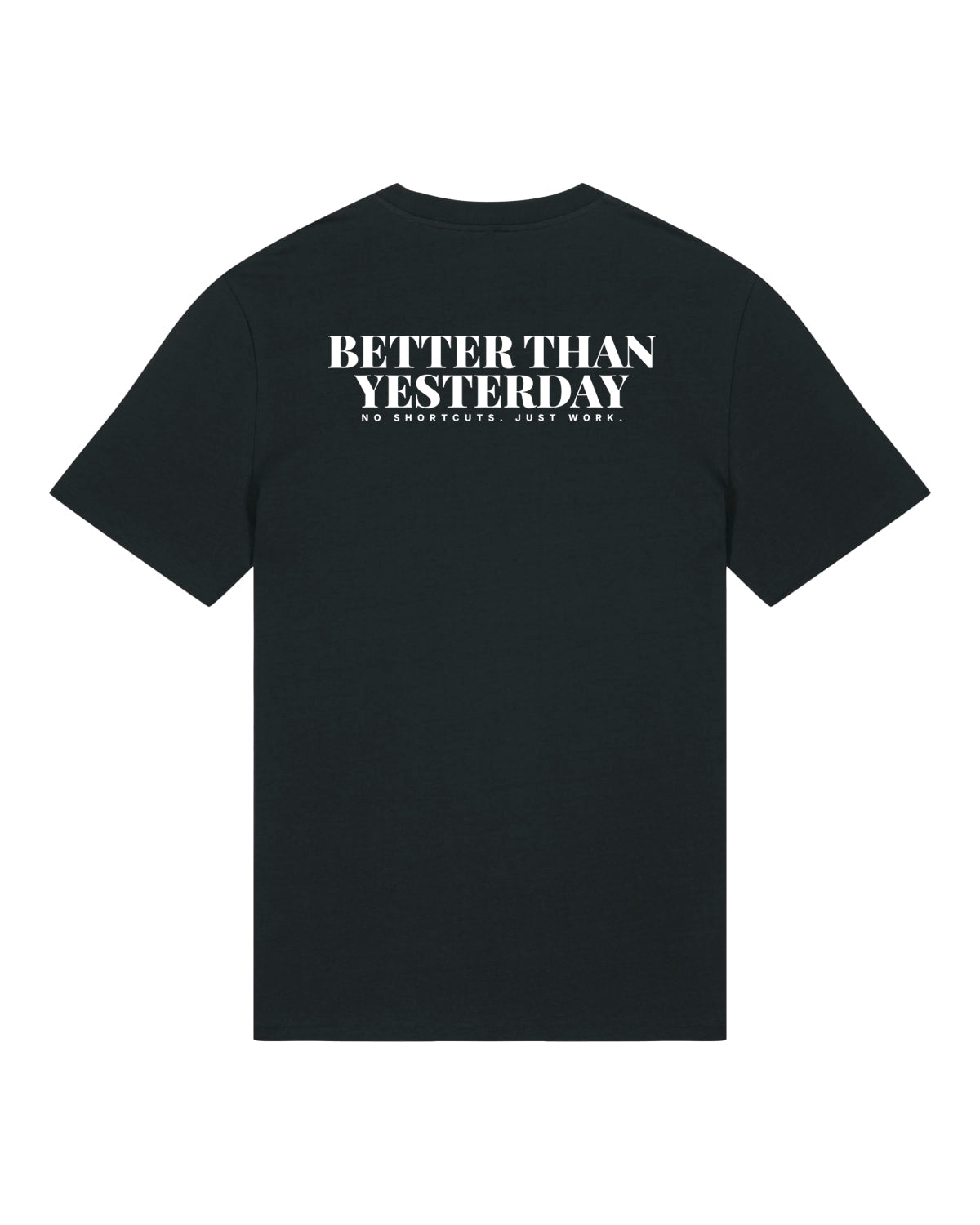 JAHA | T-SHIRT WITH BACKPRINT | BETTER THAN YESTERDAY | UNISEX | BLACK