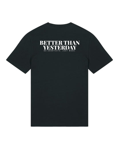 JAHA | T-SHIRT WITH BACKPRINT | BETTER THAN YESTERDAY | UNISEX | BLACK