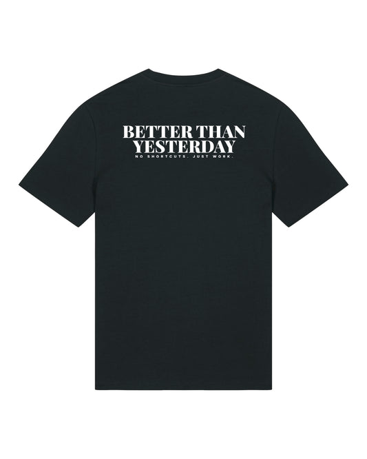 JAHA | T-SHIRT WITH BACKPRINT | BETTER THAN YESTERDAY | UNISEX | BLACK