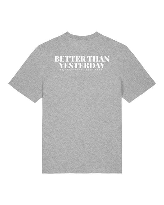 JAHA | T-SHIRT WITH BACKPRINT | BETTER THAN YESTERDAY | UNISEX | GREY