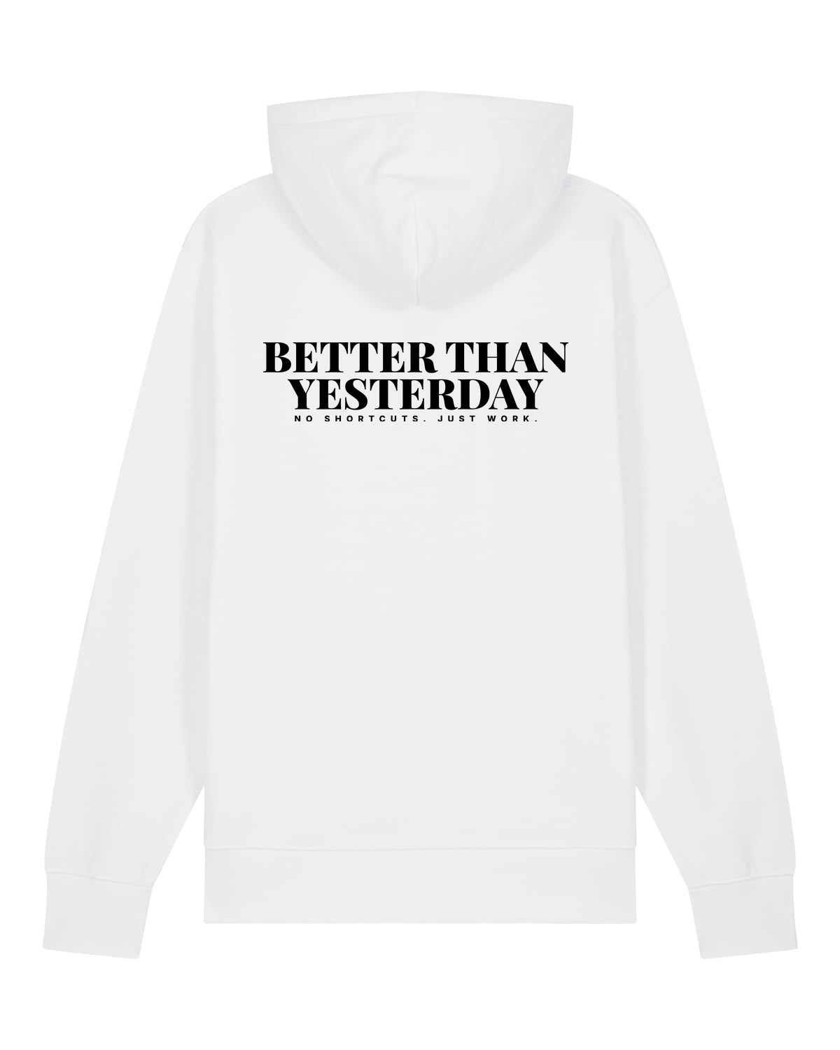 JAHA | HOODIE WITH BACKPRINT | BETTER THAN YESTERDAY | UNISEX | WHITE